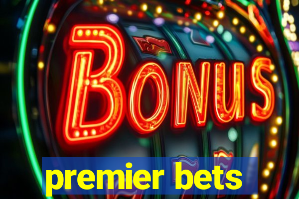 premier bets